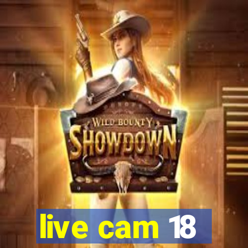 live cam 18